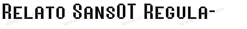 Relato SansOT Regula字体转换